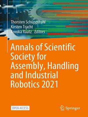 cover image of Annals of Scientific Society for Assembly, Handling and Industrial Robotics 2021